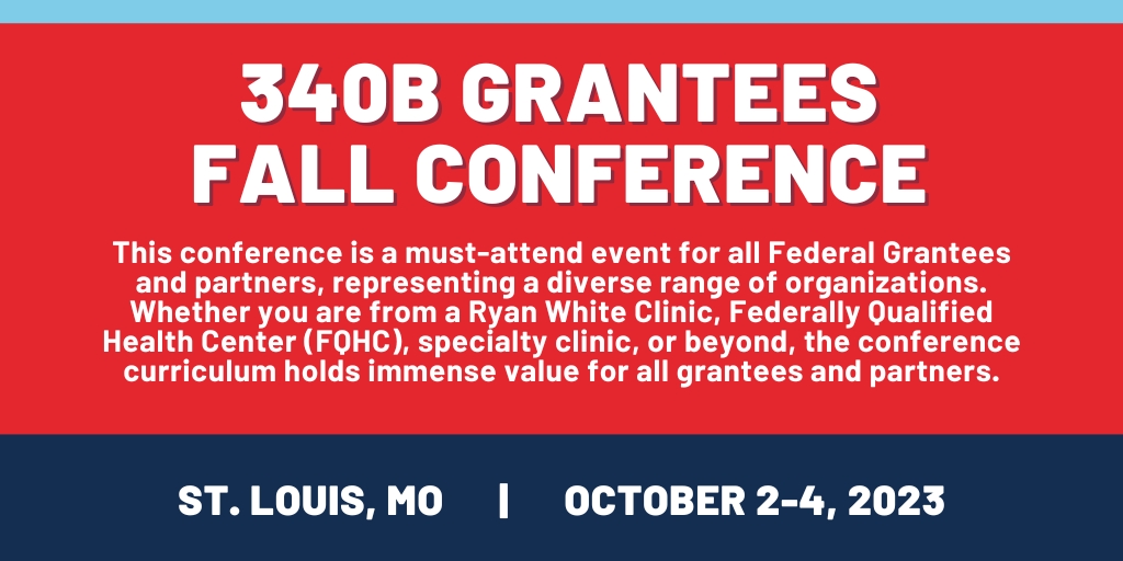 340B Grantees Conference, October 2-4, 2023